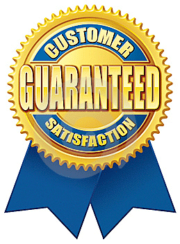 Customer Satisfaction Guaranteed